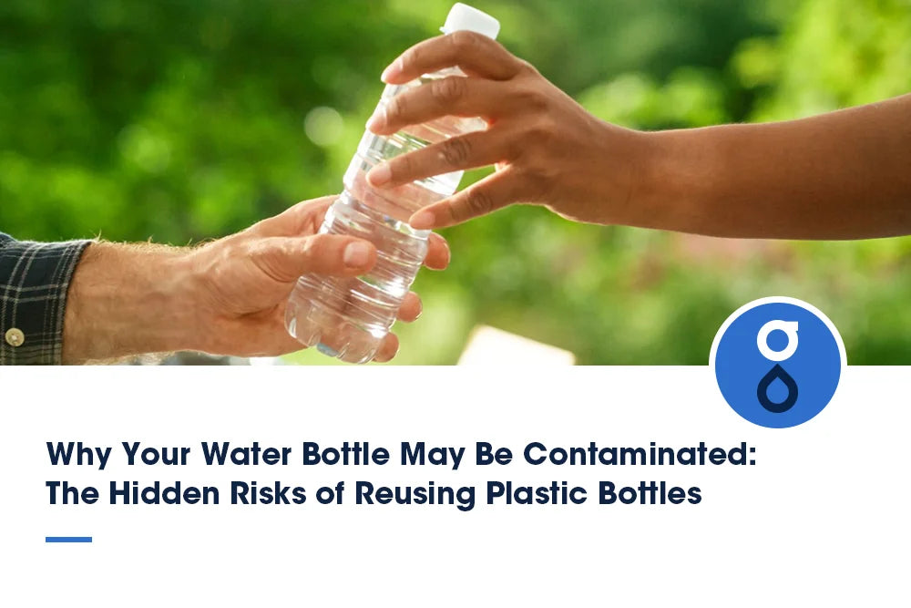Reusing Plastic Water Bottles: Hidden Dangers