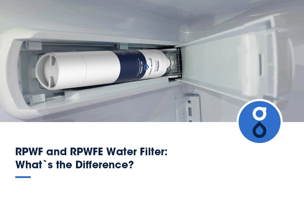 RPWF VS RPWFE water filter: what`s the difference?