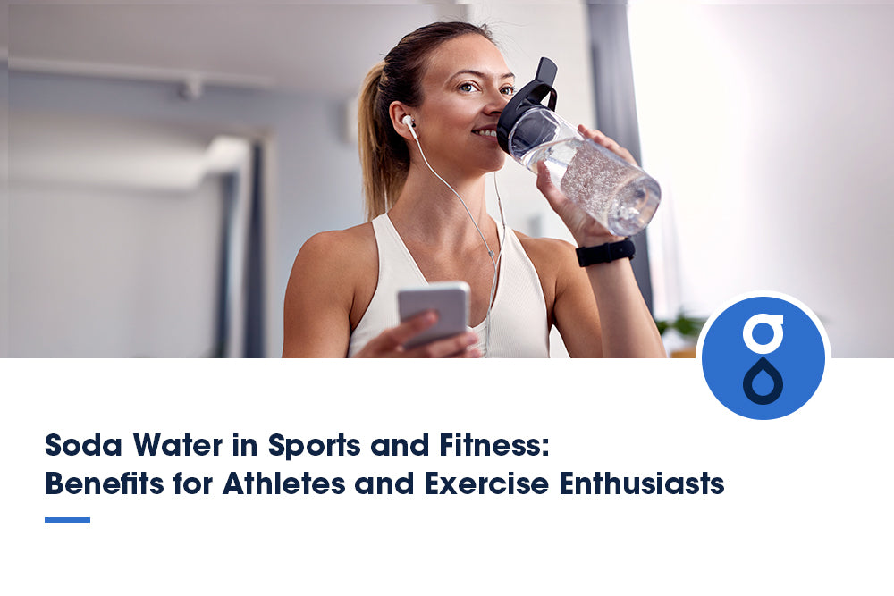 Soda Water in Sports and Fitness: Benefits for Athletes and Exercise Enthusiasts