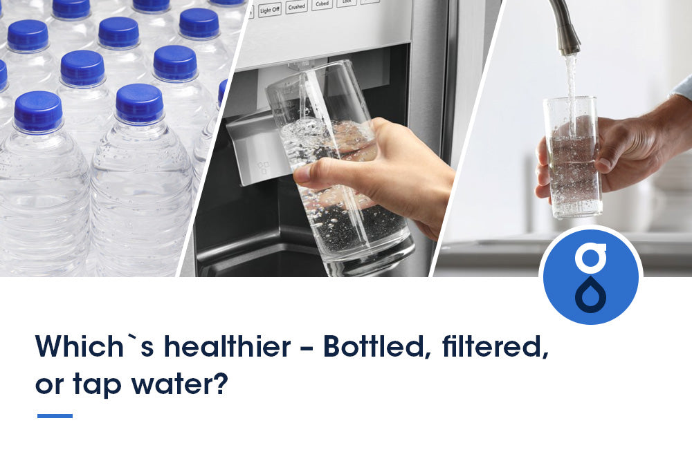 Which’s healthier – Bottled, filtered, or tap water?