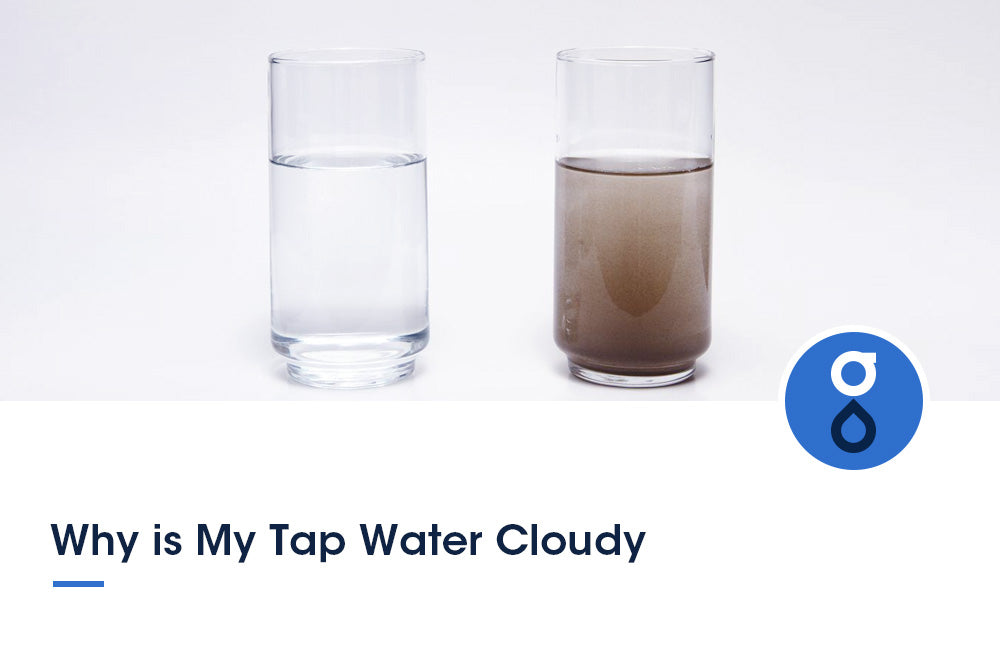 Why is My Tap Water Cloudy?