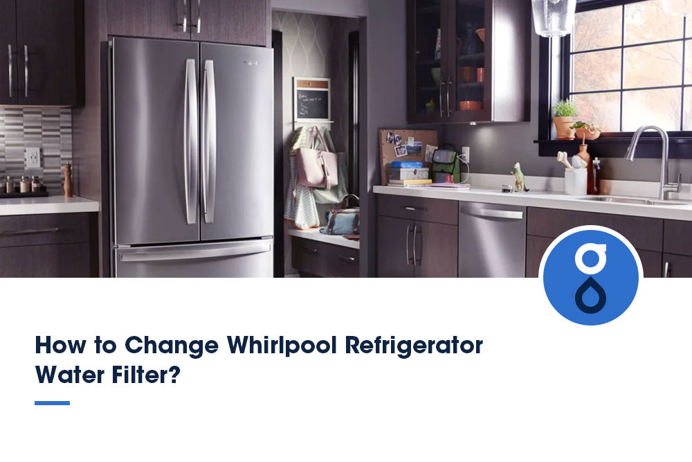How to Install a New Whirlpool Refrigerator Water Filter