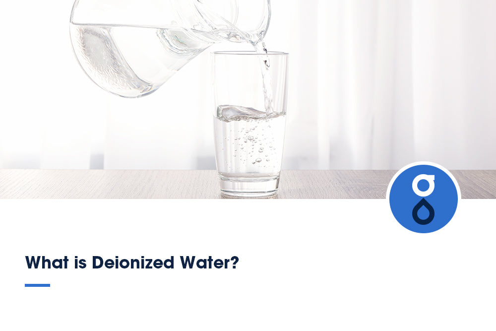 What is Deionized Water?