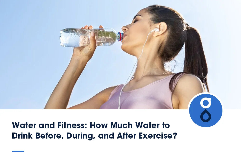 Water and Fitness: How Much Water to Drink Before, During, and After Exercise?