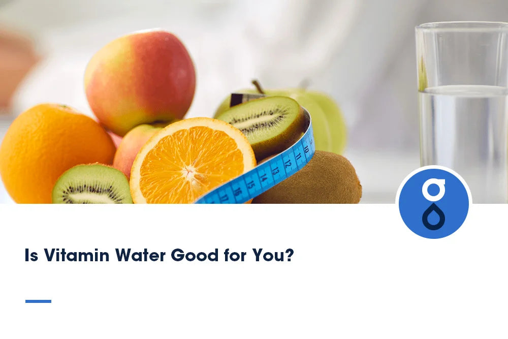 Is Vitamin Water Good for You