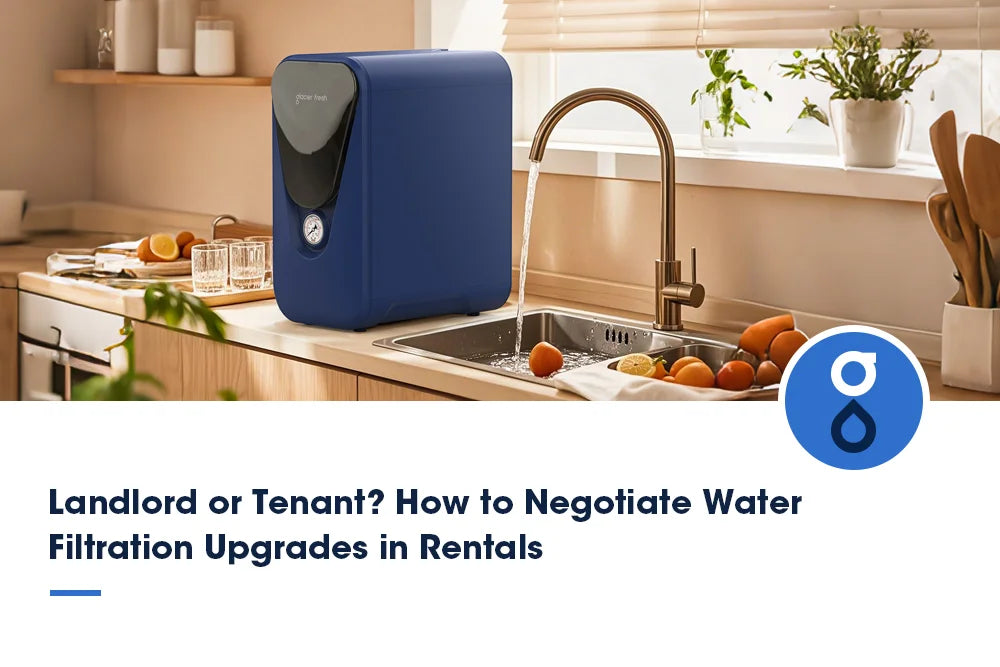A kitchen with a water filtration system installed by the sink. The text reads: "Landlord or Tenant? How to Negotiate Water Filtration Upgrades in Rentals.