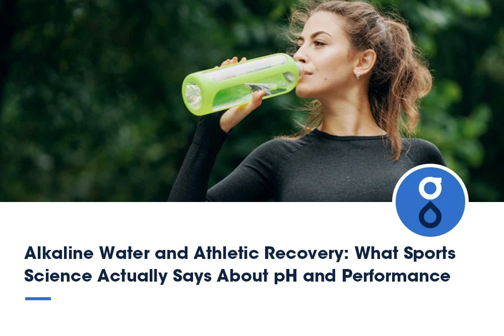 Alkaline Water and Athletic Recovery: What Sports Science Actually Says About pH and Performance