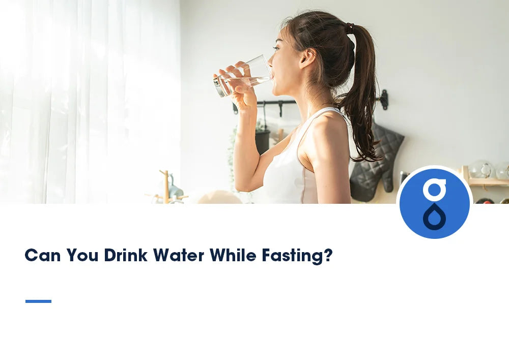 Can You Drink Water While Fasting?