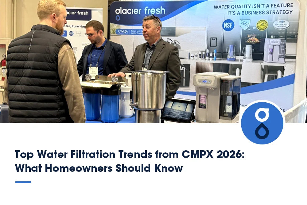 Top Water Filtration Trends from CMPX 2026: What Homeowners Should Know