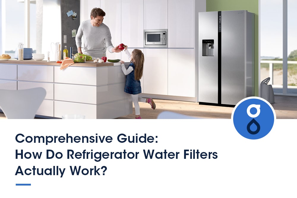GF-How-Do-Refrigerator-Water-Filters-Actually-Work