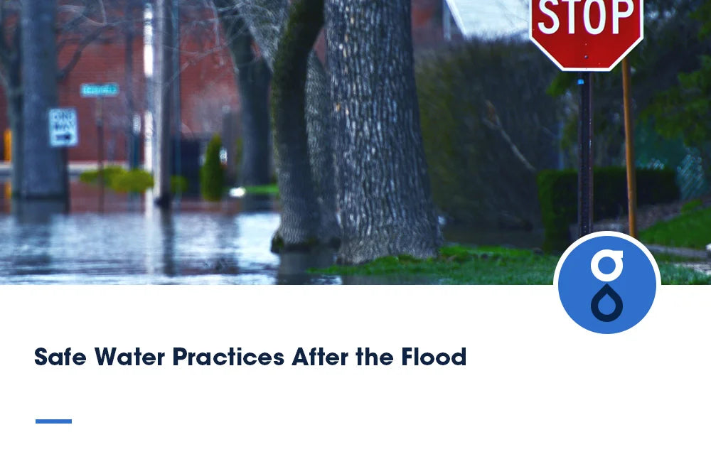 Safe Water Practices After the Flood