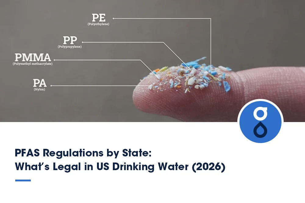 PFAS Regulations by State: What’s Legal in US Drinking Water (2026)