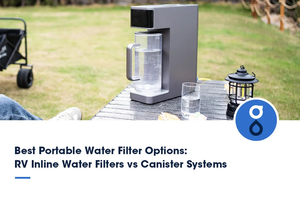 Best Portable Water Filter Options: RV Inline Water Filters vs Canister Systems